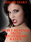 Sweet Revenge From Mysterious Raven - eBook