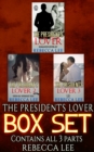 President's Lover: The Boxed Set - eBook