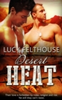 Desert Heat: A Military Gay Romance Novella - eBook