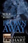 Blown Away, The Final Chapter - eBook