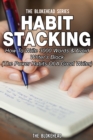 Habit Stacking: How To Write 3000 Words & Avoid Writer's Block ( The Power Habits Of A Great Writer) - eBook