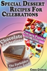 Special Dessert Recipes For Celebrations - eBook