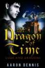 Dragon of Time: Gods and Dragons - eBook