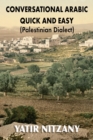 Conversational Arabic Quick and Easy : Palestinian Dialect - eBook