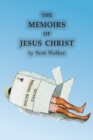 Memoirs of Jesus Christ - eBook