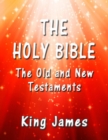 The Holy Bible : The Old and New Testaments - eBook