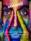 Metaself : A Journey of Self-Awareness Using Spatial Metaphor - eBook