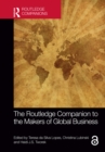 The Routledge Companion to the Makers of Global Business - eBook