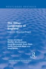 Routledge Revivals: The Other Languages of England (1985) : Linguistic Minorities Project - eBook