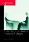 The Routledge Handbook of Philosophy of Empathy - eBook