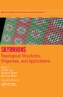 Skyrmions : Topological Structures, Properties, and Applications - eBook