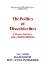 The Politics of Dissatisfaction : Citizens, Services and Urban Institutions - eBook