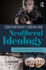 Contemporary Cinema and Neoliberal Ideology - eBook
