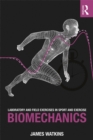 Laboratory and Field Exercises in Sport and Exercise Biomechanics - eBook