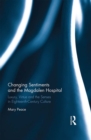 Changing Sentiments and the Magdalen Hospital : Luxury, Virtue and the Senses in Eighteenth-Century Culture - eBook