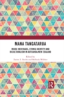 Mana Tangatarua : Mixed heritages, ethnic identity and biculturalism in Aotearoa/New Zealand - eBook