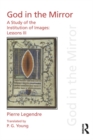 Pierre Legendre Lessons III God in the Mirror : A Study of the Institution of Images - eBook