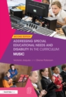 Addressing Special Educational Needs and Disability in the Curriculum: Music - eBook