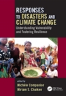Responses to Disasters and Climate Change : Understanding Vulnerability and Fostering Resilience - eBook