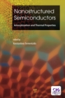 Nanostructured Semiconductors : Amorphization and Thermal Properties - eBook