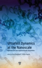 Ultrafast Dynamics at the Nanoscale : Biomolecules and Supramolecular Assemblies - eBook