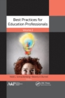 Best Practices for Education Professionals, Volume Two - eBook