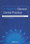 A Guide to General Dental Practice : v. 1, Relationships and Responses - eBook