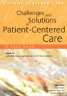 Challenges and Solutions in Patient-Centered Care : A Case Book - eBook