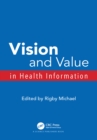 Vision and Value in Health Information - eBook