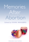 Memories After Abortion - eBook