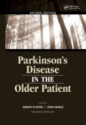 Parkinson's Disease in the Older Patient - eBook