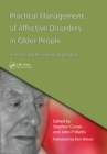 Practical Management of Affective Disorders in Older People : A Multi-Professional Approach - eBook