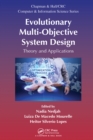 Evolutionary Multi-Objective System Design : Theory and Applications - eBook