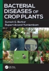 Bacterial Diseases of Crop Plants - eBook