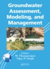 Groundwater Assessment, Modeling, and Management - eBook