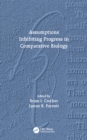 Assumptions Inhibiting Progress in Comparative Biology - eBook