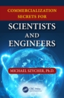 Commercialization Secrets for Scientists and Engineers - eBook