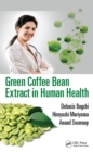 Green Coffee Bean Extract in Human Health - eBook