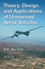 Theory, Design, and Applications of Unmanned Aerial Vehicles - eBook