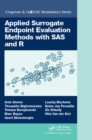 Applied Surrogate Endpoint Evaluation Methods with SAS and R - eBook