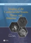 Imaging of the Cardiovascular System, Thorax, and Abdomen - eBook
