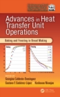 Advances in Heat Transfer Unit Operations : Baking and Freezing in Bread Making - eBook