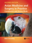 Avian Medicine and Surgery in Practice : Companion and Aviary Birds, Second Edition - eBook
