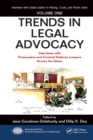 Trends in Legal Advocacy : Interviews with Prosecutors and Criminal Defense Lawyers Across the Globe, Volume One - eBook