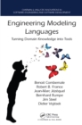 Engineering Modeling Languages : Turning Domain Knowledge into Tools - eBook