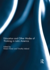 Education and other modes of thinking in Latin America - eBook