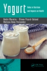Yogurt : Roles in Nutrition and Impacts on Health - eBook