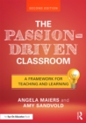 The Passion-Driven Classroom : A Framework for Teaching and Learning - eBook