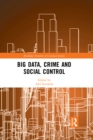Big Data, Crime and Social Control - eBook
