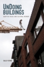UnDoing Buildings : Adaptive Reuse and Cultural Memory - eBook